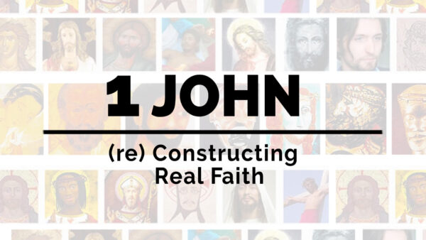 (re)Constructing Real Faith